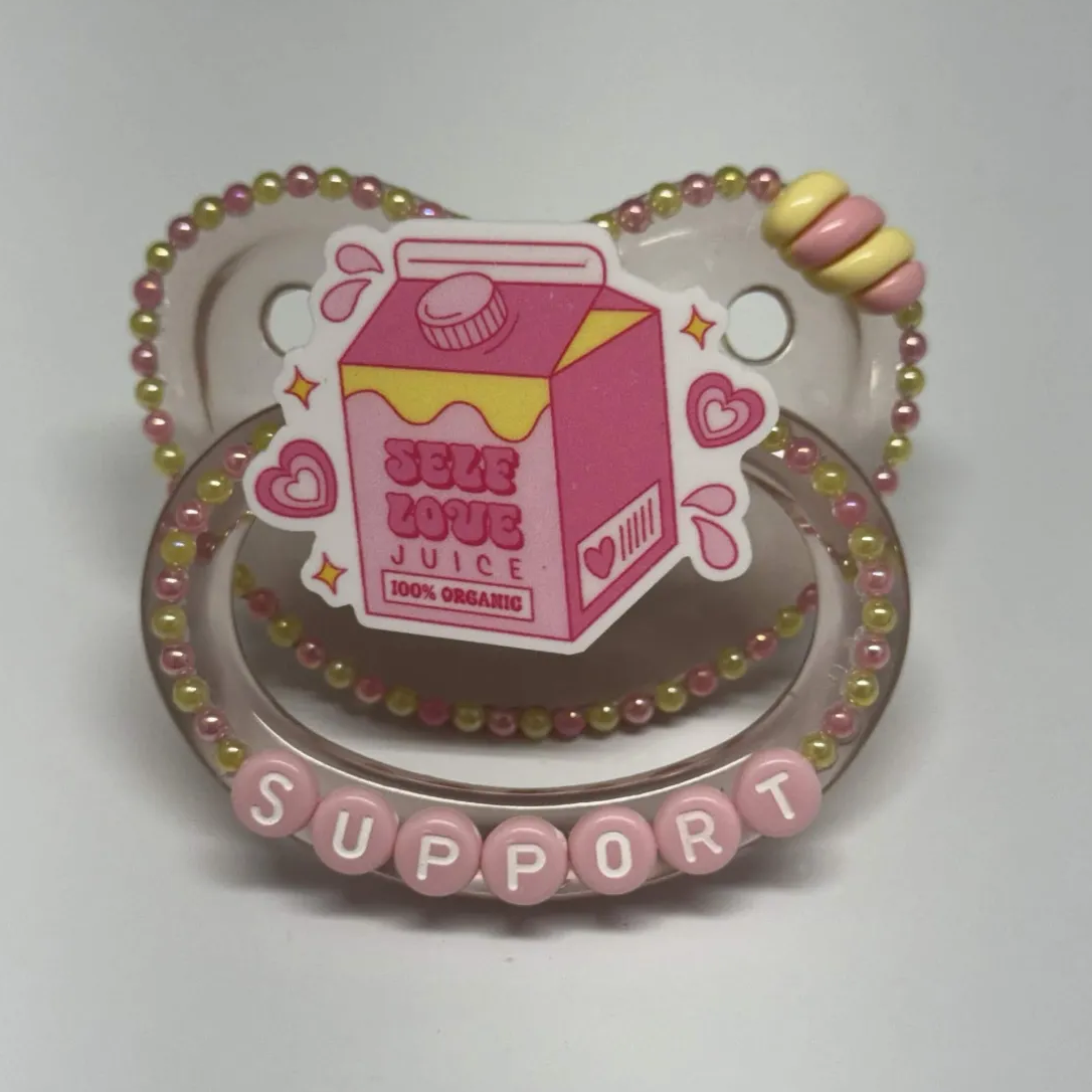 "Support" Self Love Juice Paci